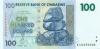 Zimbabwe P69 100 Dollars 2007 UNC Zimbabwe P69 100 Dollars 2007 UNC